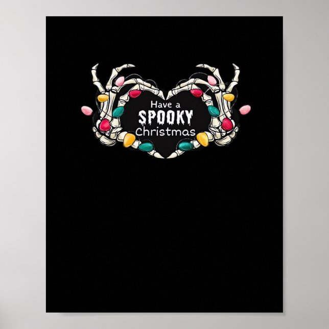 Have A Spooky Christmas Classic - Skeleton Hand He Poster (Front)