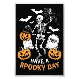 Have A Spooky Day Halloween Witch Gift Skeleton Photo Print