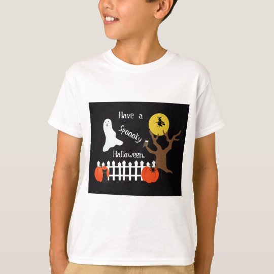 Have a spooky Halloween. T-Shirt