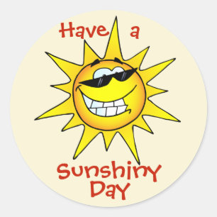 Have a Sunshiny Day Round Glossy Stickers