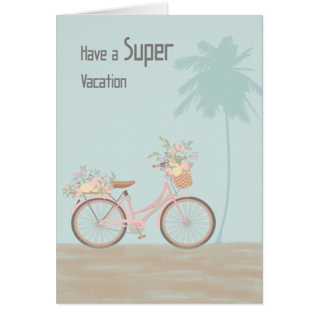 Have a Super Vacation Card with Bike (Front)