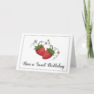 "Have a Sweet Birthday" Strawberry greeting card
