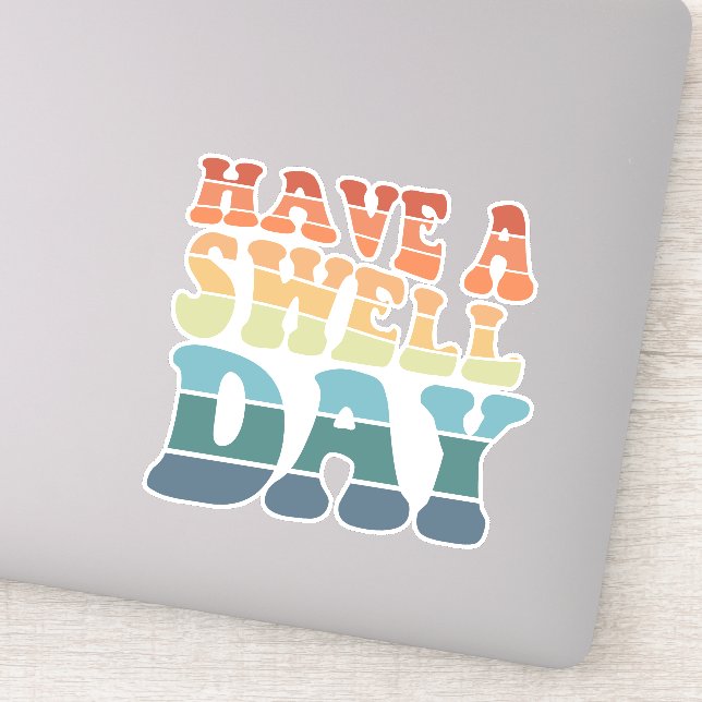 Have a Swell Day Modern Rainbow typography (Detail)