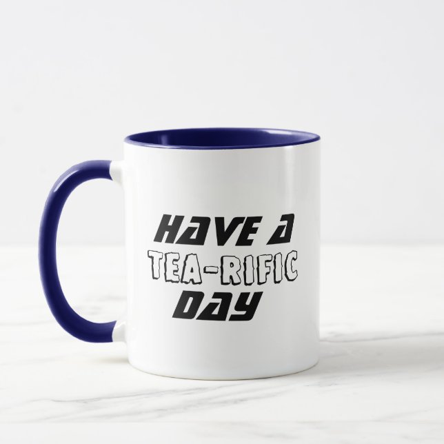 Have a Terrific Day Mug - Funny Personalised Cup (Left)