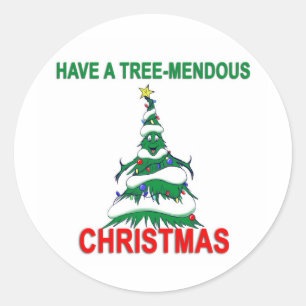 Have a Tree-Mendous Christmas Classic Round Sticker