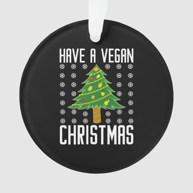 have a vegan christmas ornament (Front)