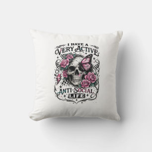 Have A Very Active Anti-Social Life Skull Cushion