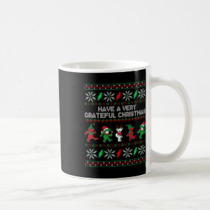 Have A Very Grateful Christmas Funny Bear Ugly Xma Coffee Mug