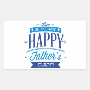 Have A Very Happy Father’s Day Rectangular Sticker