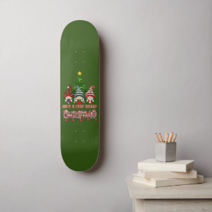 HAVE A VERY MERRY CHRISTMAS                        SKATEBOARD