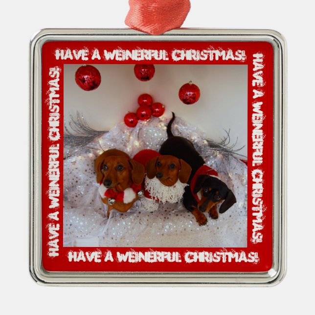 Have a Weinerful Christmas !!! Metal Tree Decoration (Front)