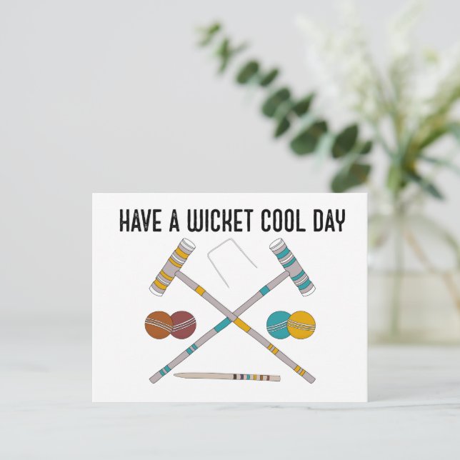 Have a Wicket Cool Day Funny Croquet Postcard (Standing Front)