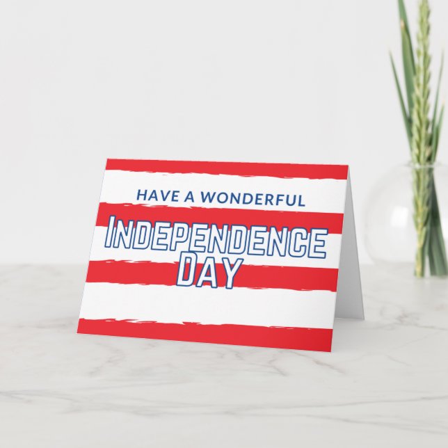 Have A Wonderful Independence Day Card (Front)