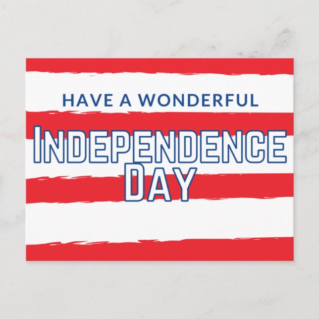 Have A Wonderful Independence Day Postcard (Front)