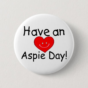Have An Aspie Day Hrt) 6 Cm Round Badge