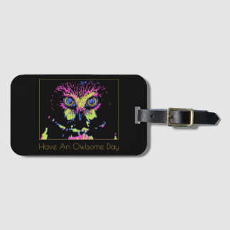 Have An Owlsome Day Luggage Tag