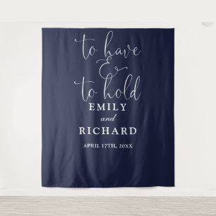 Have And To Hold Navy Blue Wedding Photo Backdrop Tapestry