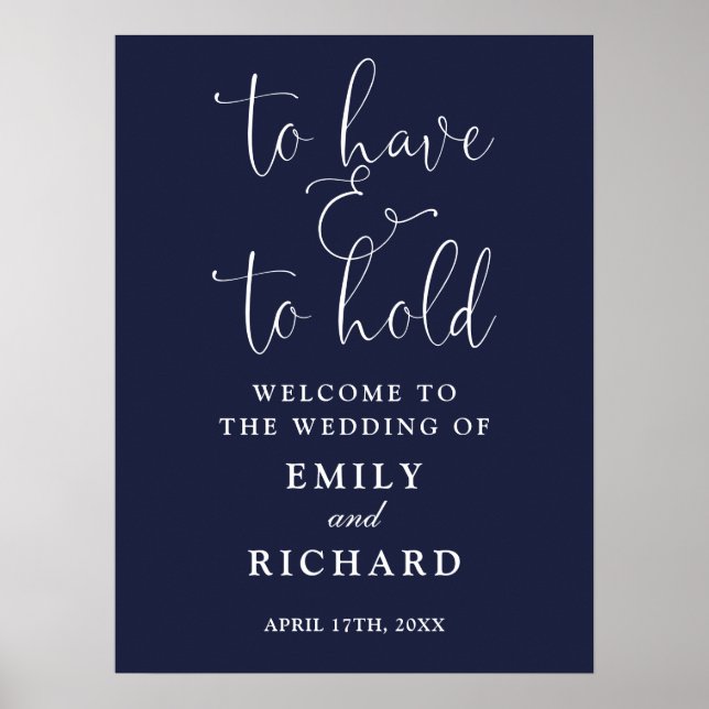 Have And To Hold Navy Blue Wedding Welcome Sign (Front)