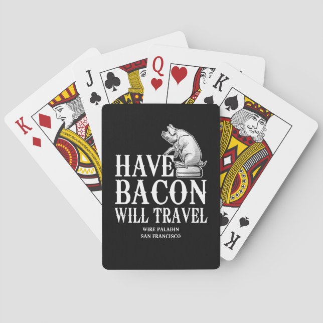 Have Bacon Will Travel Playing Cards (Back)