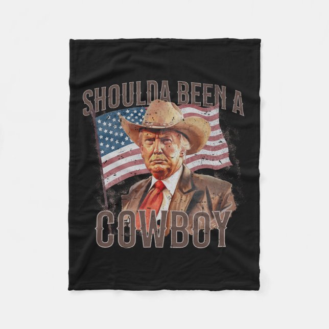Have Been A Cowboy Trump 2024 4th Of July Us Flag  Fleece Blanket (Front)