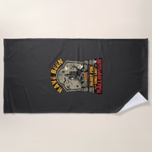 Have Been Ready Halloween Haunted House Tombstone Beach Towel
