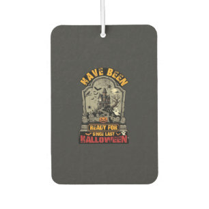 Have Been Ready Halloween Haunted House Tombstone  Car Air Freshener