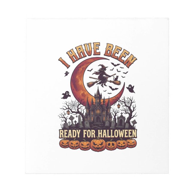 Have Been Ready Halloween Witch Castle Moon_1 Notepad (Front)