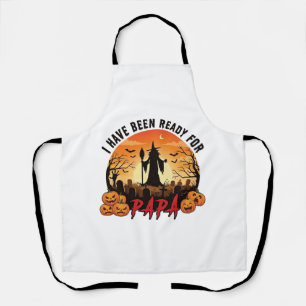 Have Been Ready Papa Halloween Witch Pumpkins Grav Apron