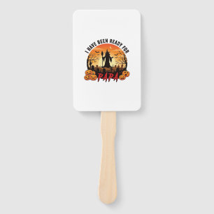 Have Been Ready Papa Halloween Witch Pumpkins Grav Hand Fan