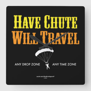 Have Chute Will Travel Square Wall Clock
