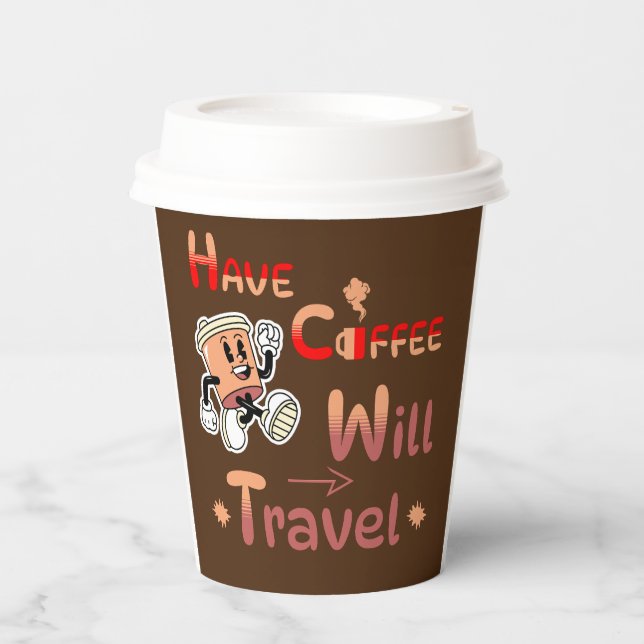Have Coffee Will Travel Cup for Free Spirits (Front)