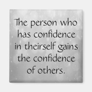 Have Confidence in Yourself Magnet