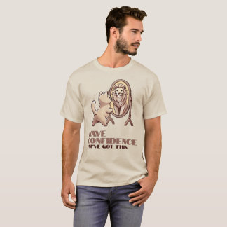 Have Confidence: Inspiring Cat and Lion Reflection T-Shirt