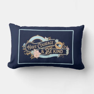 Have Courage & Be Kind Lumbar Cushion