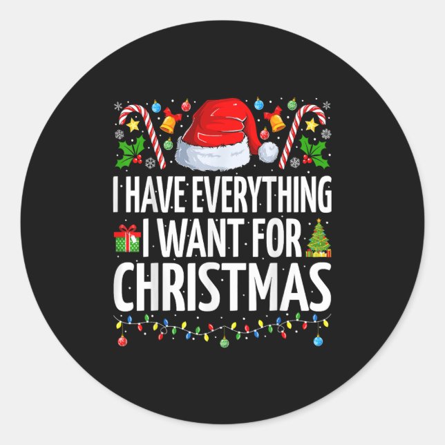 Have Everything I Want For Christmas Couple Pajama Classic Round Sticker (Front)