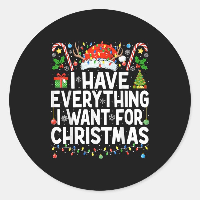 Have Everything I Want For Christmas Couple Pajama Classic Round Sticker (Front)