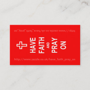 Have Faith and Pray On Business Card