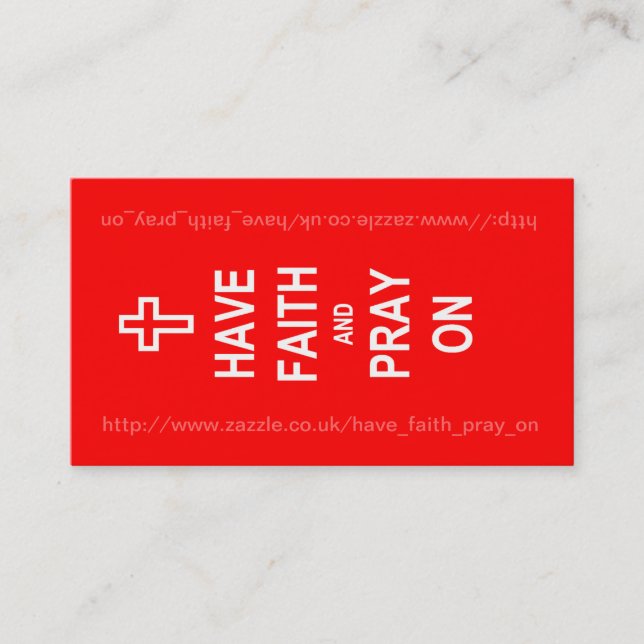 Have Faith and Pray On Business Card (Front)