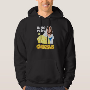 Have Faith In Cheesus Jesus Catholic Cheese  Puns Hoodie