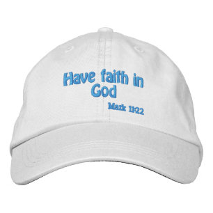 Have faith in God Embroidered Hat