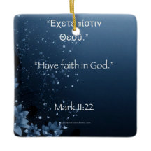 Have Faith in God Mark 11:22