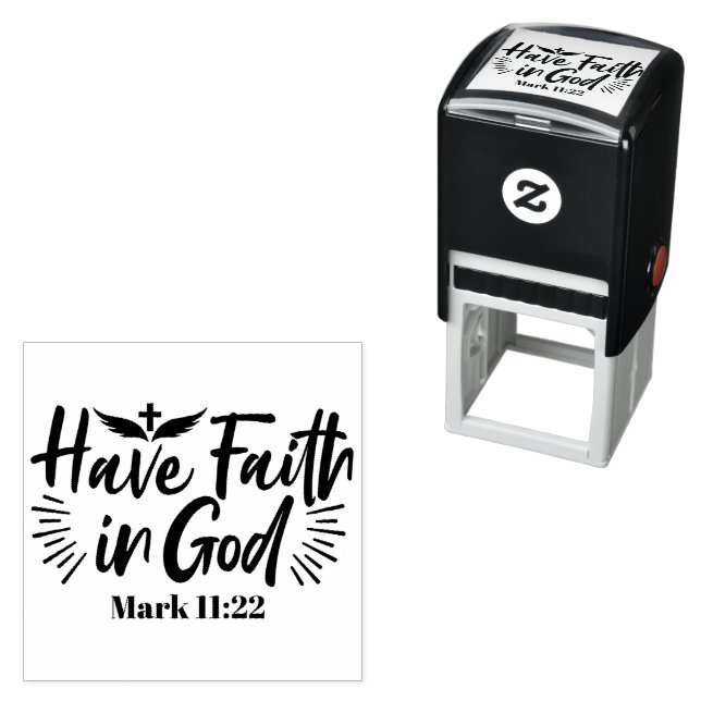 Have Faith in God Mark 11:22 Inspirational Quote Self-inking Stamp (In Situ)