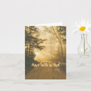 Have Faith in God; Praying for You Christian Card