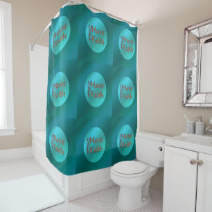 Have Faith Inspirational Shower Curtain