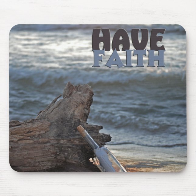 Have Faith Mouse Mat (Front)