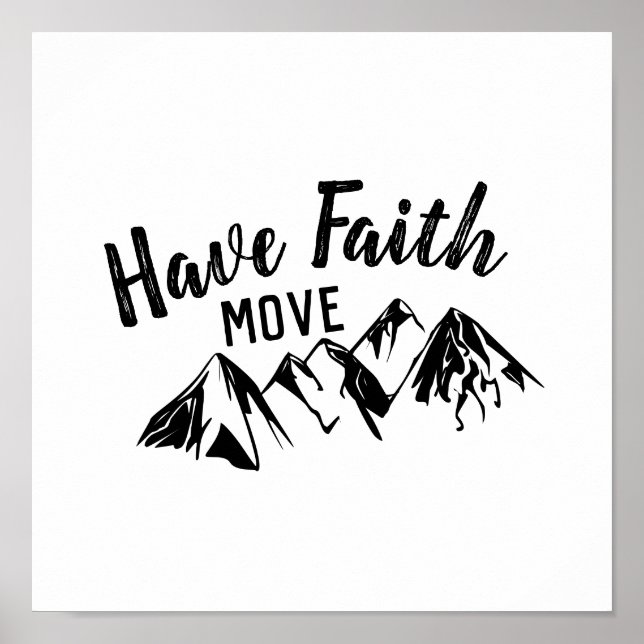 Have Faith Move Mountains Christian Word Art Poster (Front)