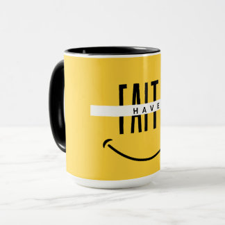 Have Faith Mug