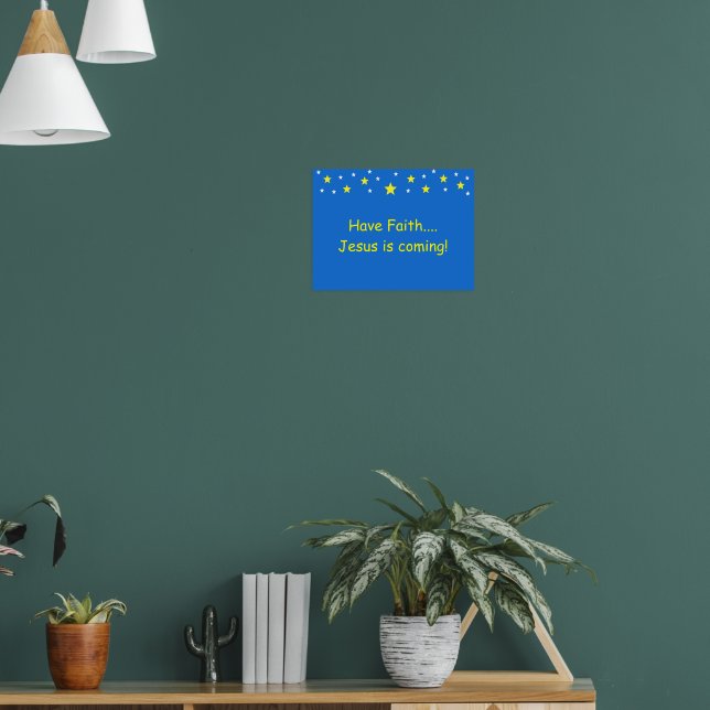 Have Faith Poster (Living Room 1)