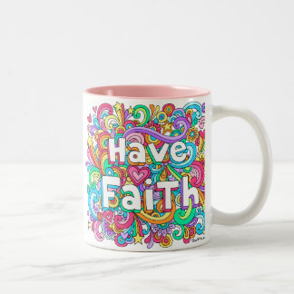 HAVE FAITH Psychedelic Groovy Doodles Mug ♥