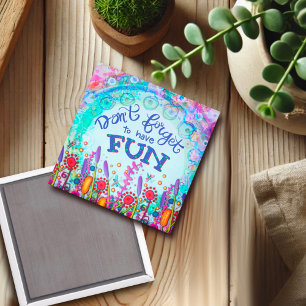  Have Fun Blue  Pretty Inspiring Wildflowers Magnet